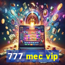 777 mec vip